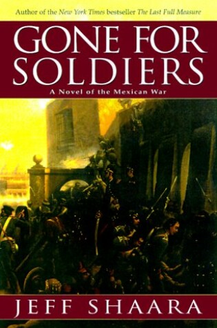Cover of Gone for the Soldiers