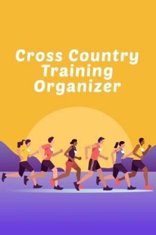 Cover of Cross Country Training Organizer