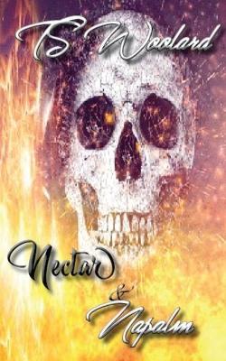 Book cover for Nectar and Napalm