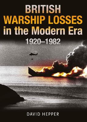 Book cover for British Warship Losses in the Modern Era