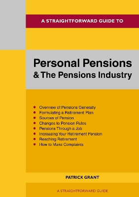 Book cover for A Straightforward Guide to Personal Pensions and the Pension Industry