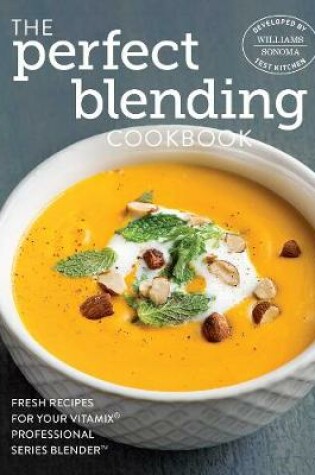 Cover of The Perfect Blending Cookbook