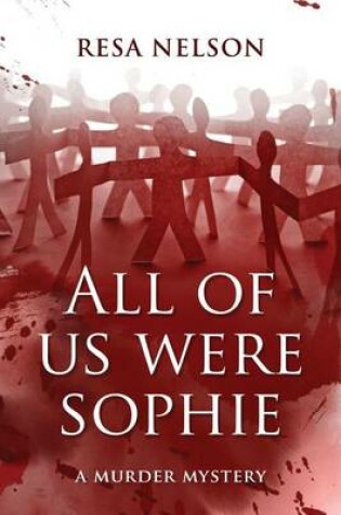 Cover of All of Us Were Sophie