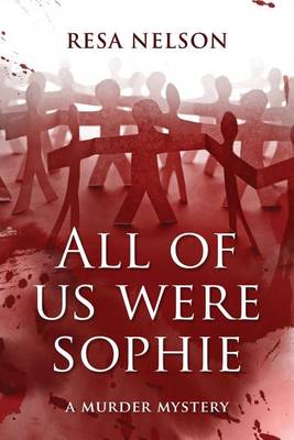 Book cover for All of Us Were Sophie