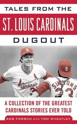 Book cover for Tales from the St. Louis Cardinals Dugout
