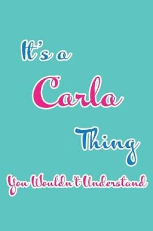 Cover of It's a Carla Thing You Wouldn't Understand