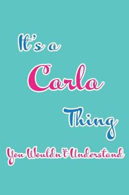 Book cover for It's a Carla Thing You Wouldn't Understand