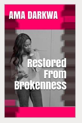 Book cover for Restored From Brokenness