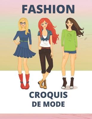 Book cover for Fashion croquis de mode