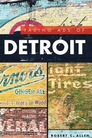 Cover of Fading Ads of Detroit