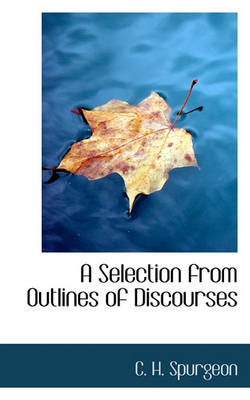 Book cover for A Selection from Outlines of Discourses