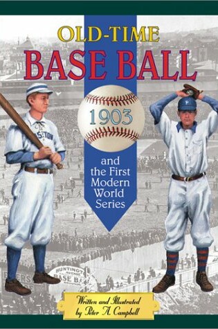 Cover of Old Time Baseball & the First