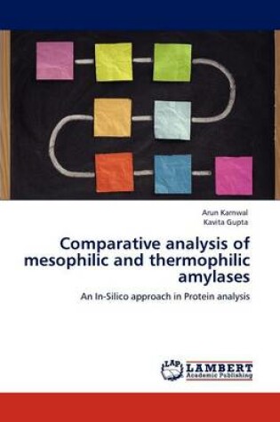 Cover of Comparative Analysis of Mesophilic and Thermophilic Amylases