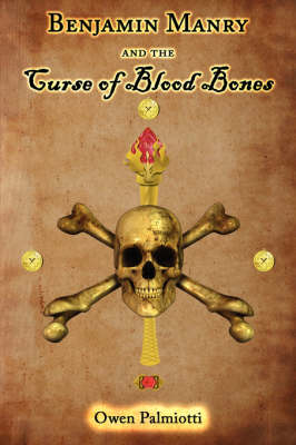 Book cover for Benjamin Manry and the Curse of Blood Bones