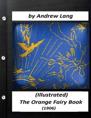 Book cover for The Orange Fairy Book (1906) by Andrew Lang (Children's Classics)