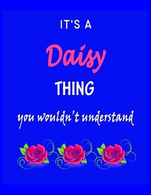 Book cover for It's A Daisy Thing You Wouldn't Understand