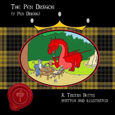 Book cover for The Pen Dragon (y Pen Ddraig)
