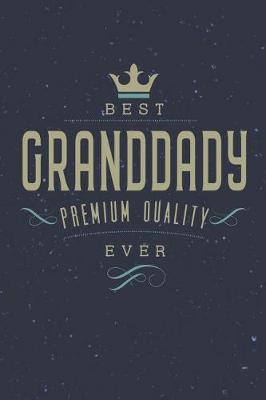 Book cover for Best Granddady Premium Quality Ever