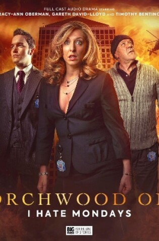 Cover of Torchwood: Torchwood One: I Hate Mondays