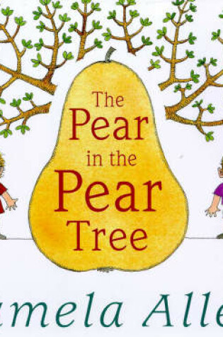 Cover of The Pear in the Pear Tree