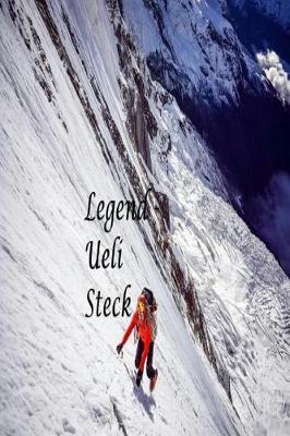 Book cover for Legend - Ueli Steck