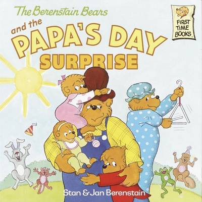 Book cover for The Berenstain Bears and the Papa's Day Surprise the Berenstain Bears and the Papa's Day Surprise