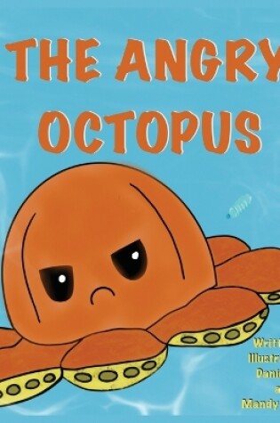 Cover of The Angry Octopus