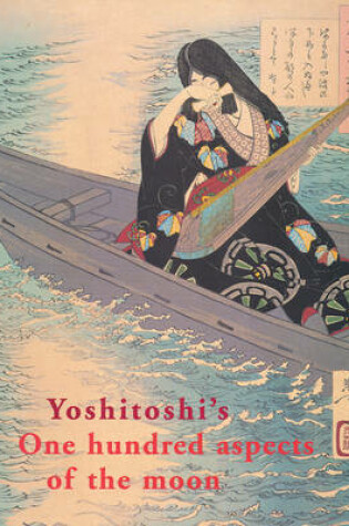 Cover of Yoshitoshi's One Hundred Aspects of the Moon