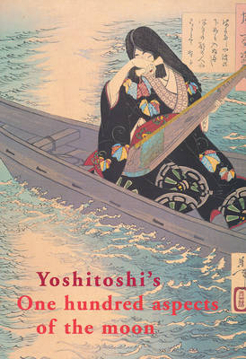 Book cover for Yoshitoshi's One Hundred Aspects of the Moon