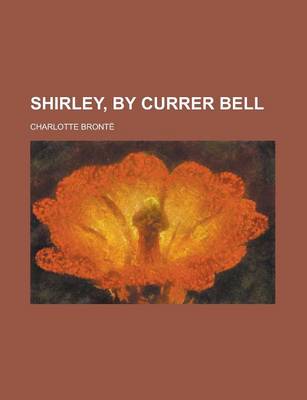 Book cover for Shirley, by Currer Bell