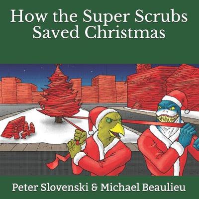 Book cover for How the Super Scrubs Saved Christmas