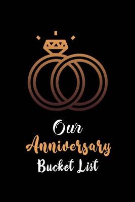 Book cover for Our Anniversary Bucket List