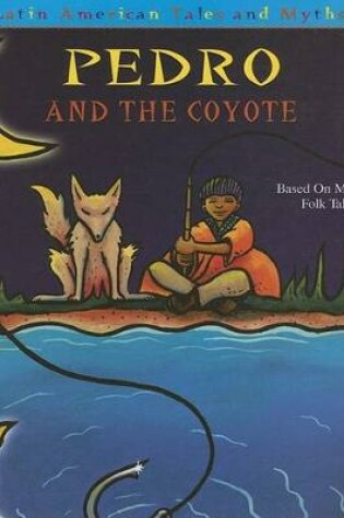 Cover of Pedro and the Coyote