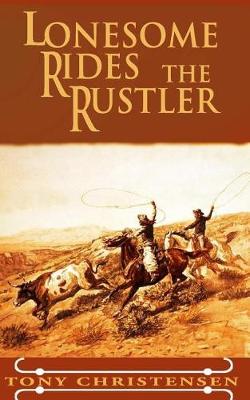 Book cover for Lonesome Rides the Rustler