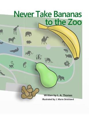 Book cover for Never Take Bananas to the Zoo