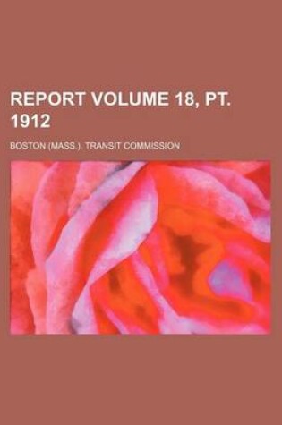 Cover of Report Volume 18, PT. 1912