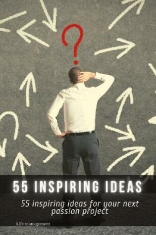 Cover of 55 inspiring ideas