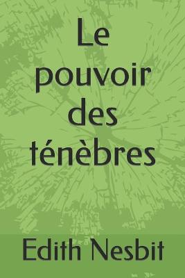 Book cover for Le pouvoir des ténèbres
