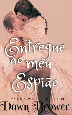 Book cover for Entregue ao Meu Espião