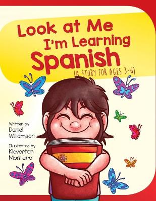 Book cover for Look At Me I'm Learning Spanish