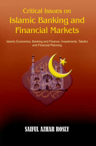 Cover of Critical Issues on Islamic Banking and Financial Markets