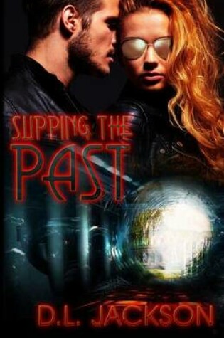 Cover of Slipping the Past