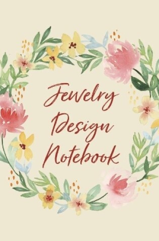 Cover of Jewelry Design Notebook