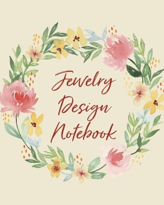 Book cover for Jewelry Design Notebook