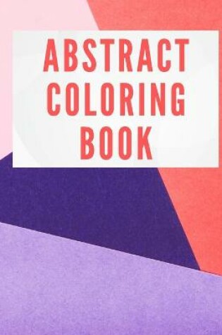 Cover of Abstract Coloring Book