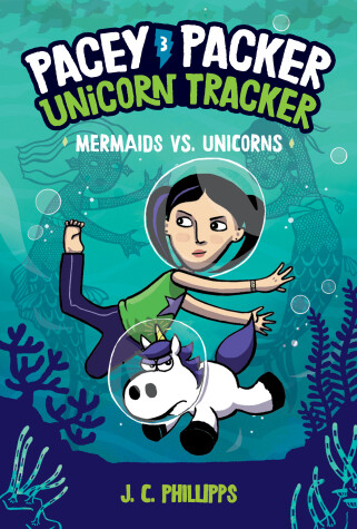 Book cover for Pacey Packer, Unicorn Tracker 3: Mermaids vs. Unicorns