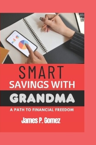 Cover of Smart Savings with Grandma