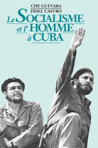 Cover of Le Socialisme et l'Homme a Cuba