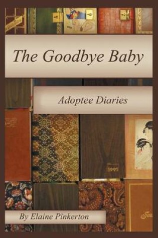 Cover of The Goodbye Baby