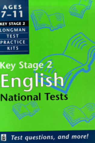 Cover of Longman Test Practice Kit: Key Stage 2 English